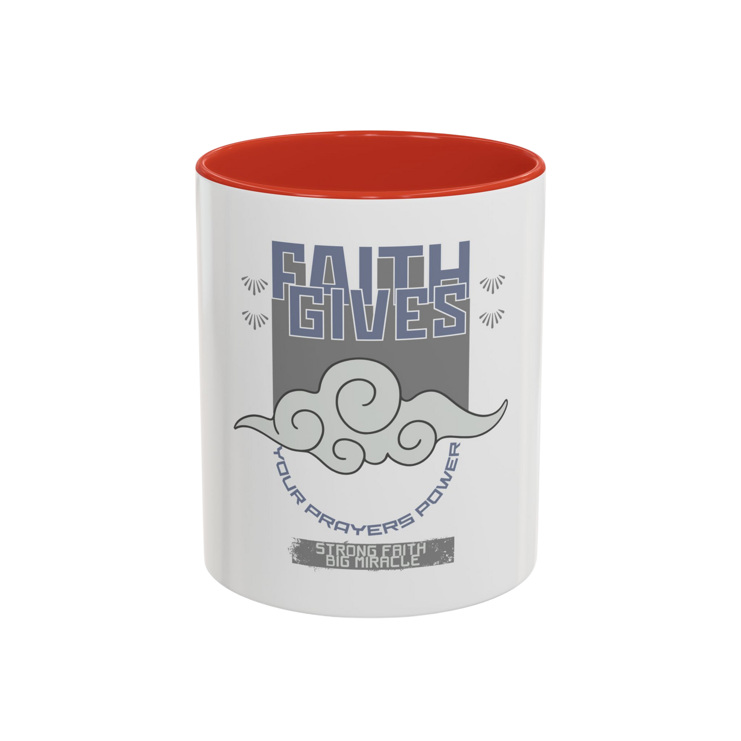 Faith Gives Your Prayers Power Christian Coffee Cup