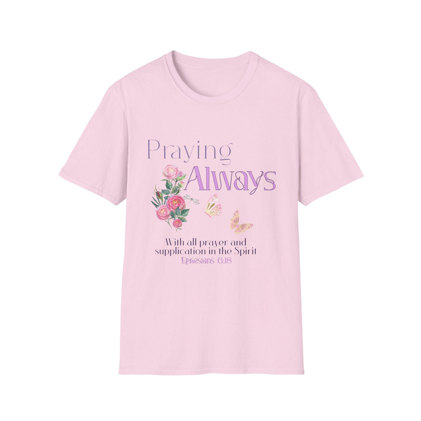Praying Always Faith-Based Apparel for Women & Men