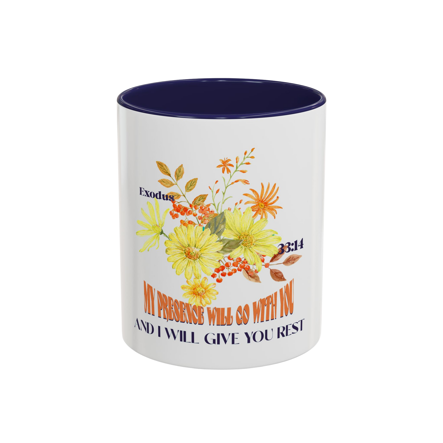 My Presence Will Go With You Christian Coffee Cup
