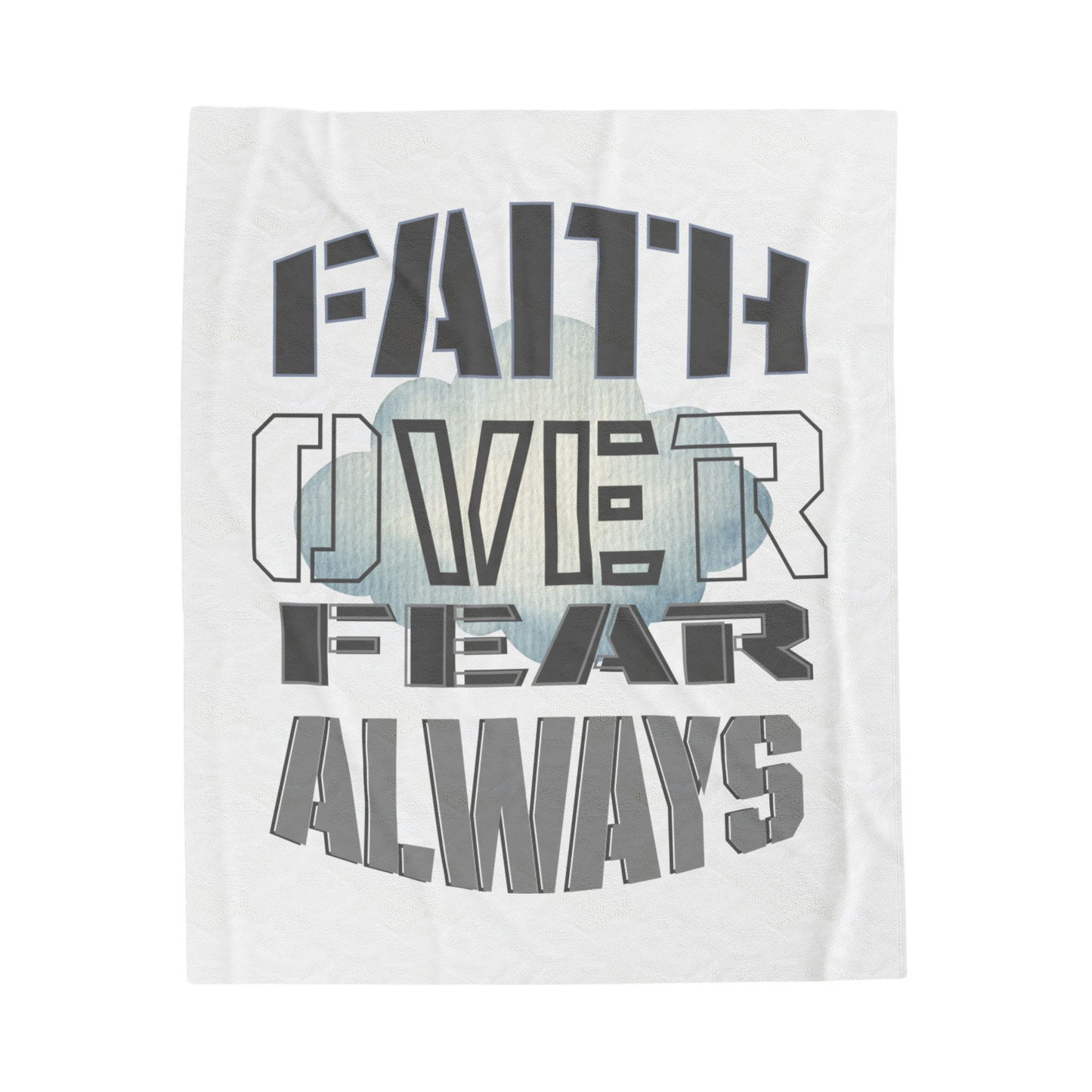 Faith Over Fear Always Scripture Throw