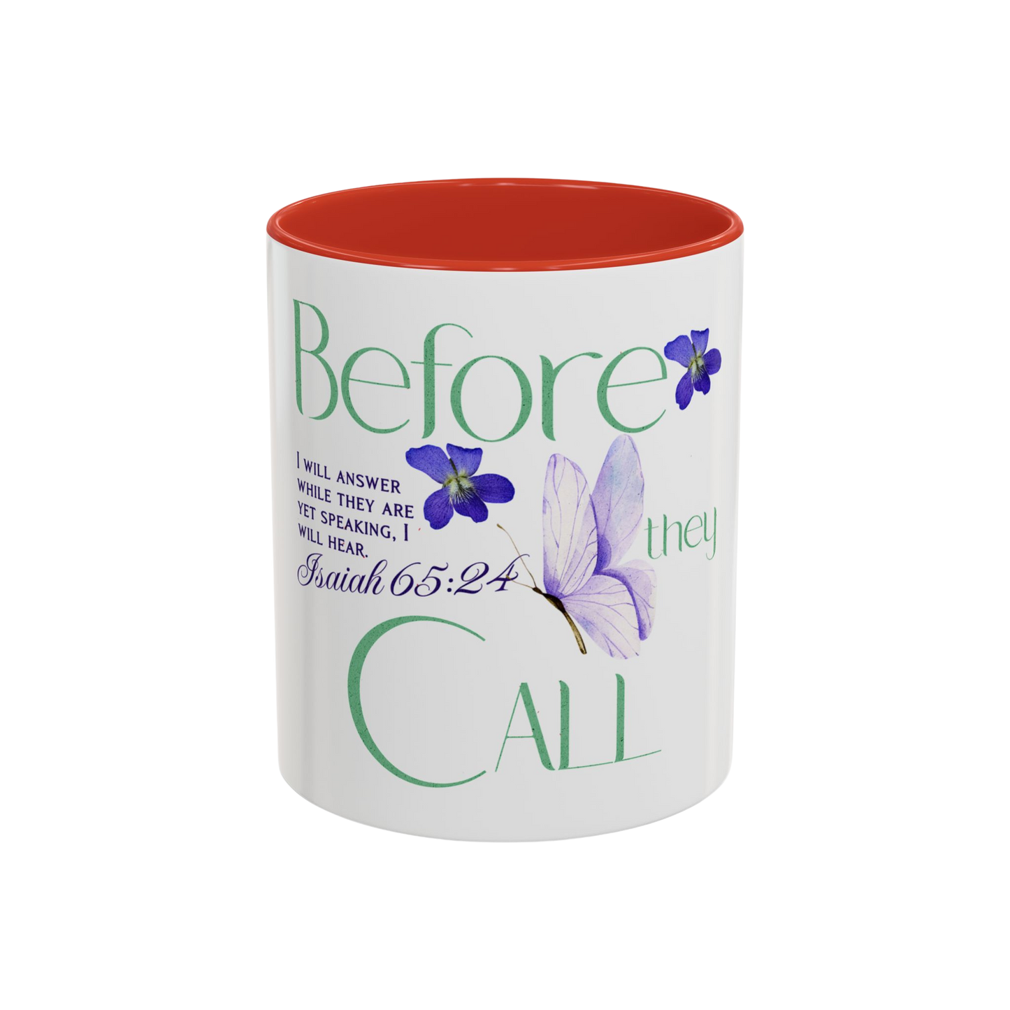 Before They Call, I Will Answer Christian Coffee Cup