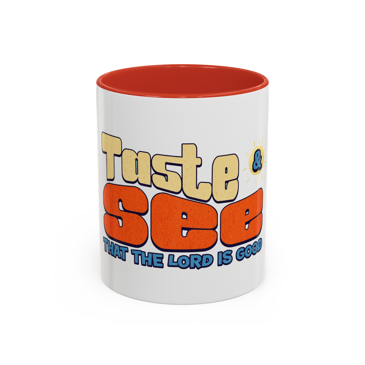 Taste and See That the Lord is Good Christian Coffee Cup