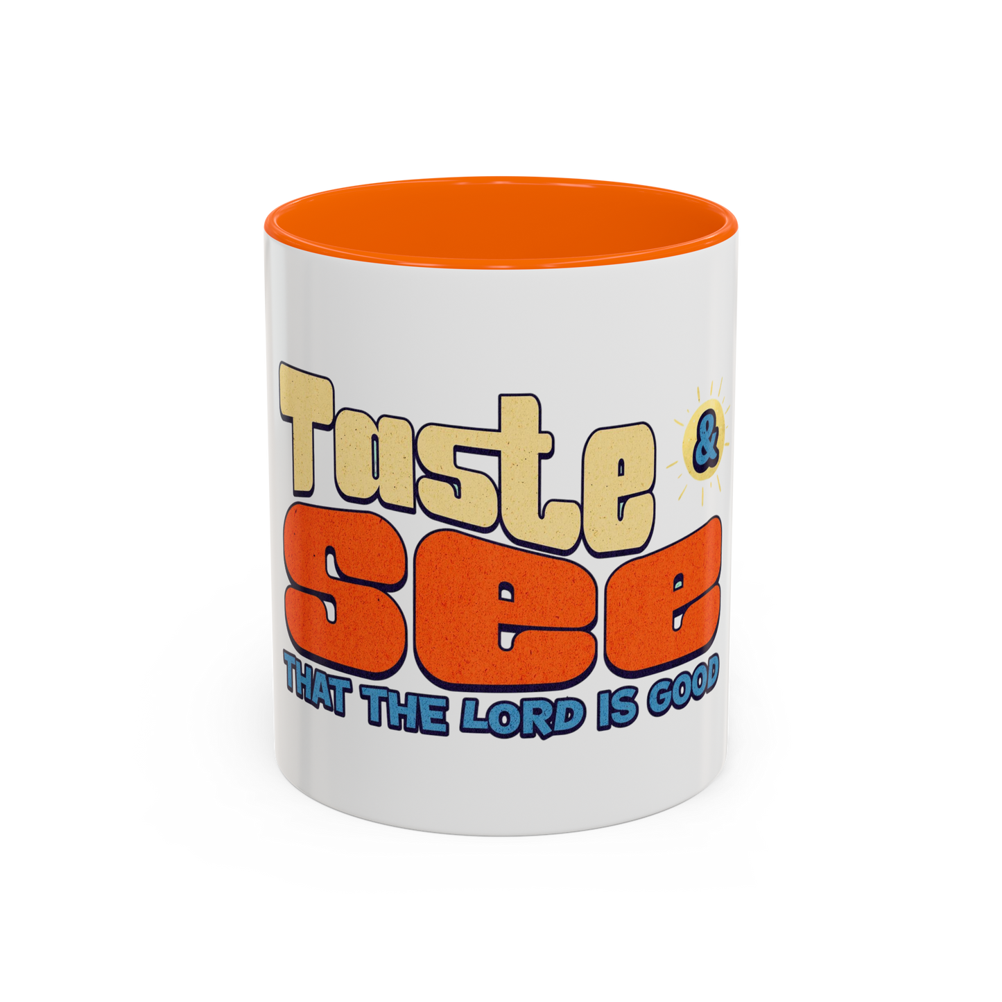 Taste and See That the Lord is Good Christian Coffee Cup