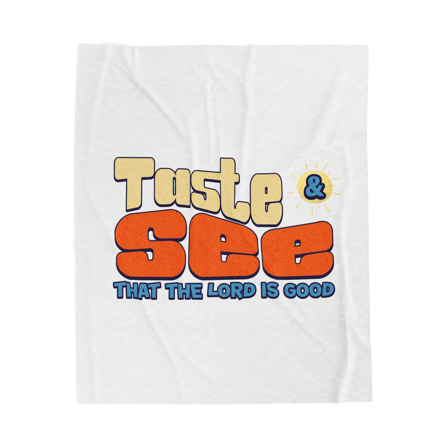 Taste and See That the Lord is Good Scripture Throw
