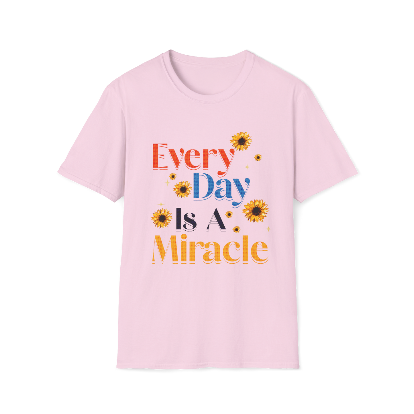 Every Day is a Miracle Faith-Based Apparel for Women & Men