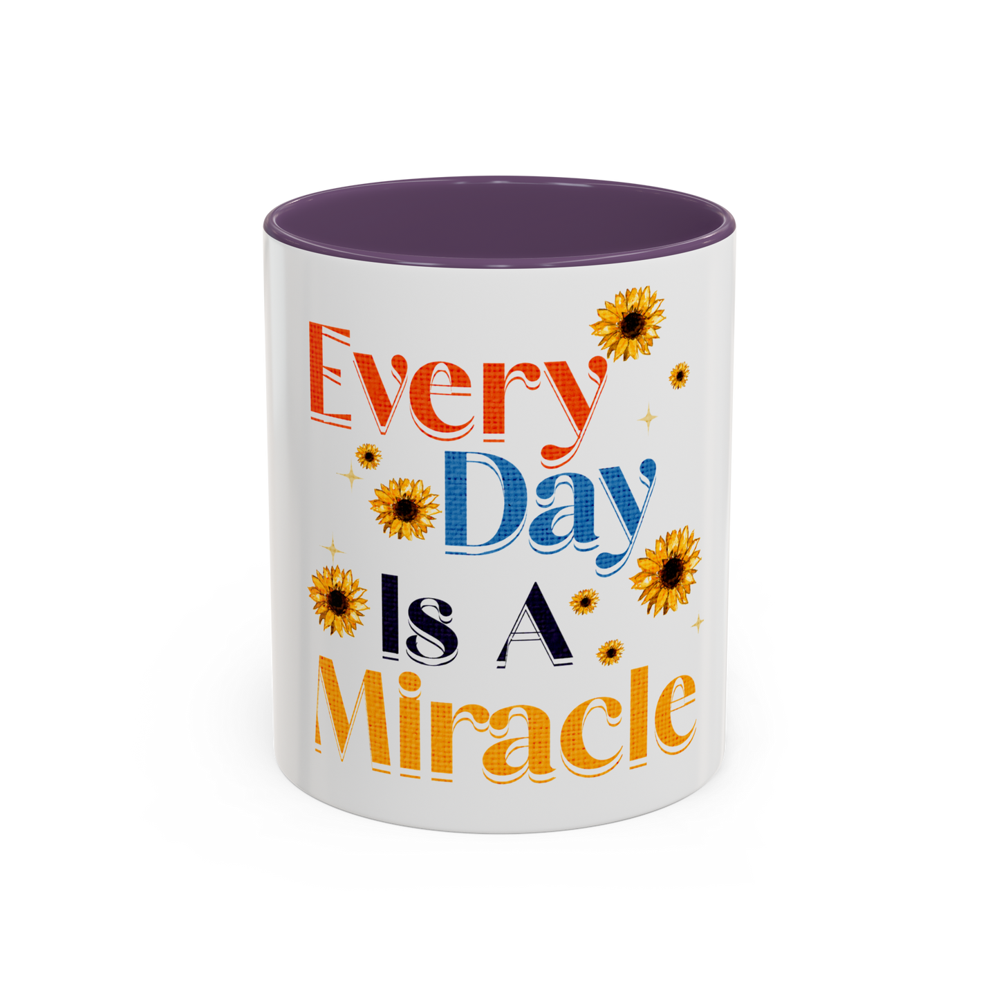 Every Day is a Miracle Christian Coffee Cup