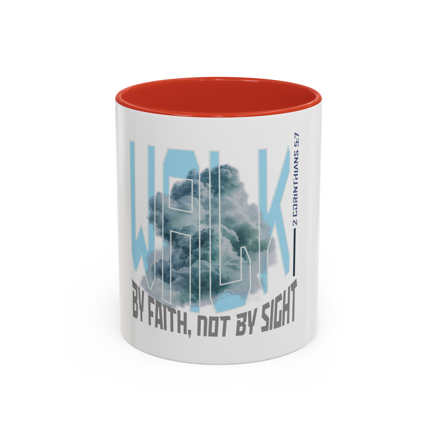 Walk By Faith Christian Coffee Cup