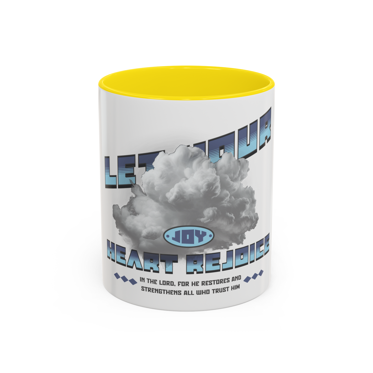 Let Your Heart Rejoice Morning Joy Christian Coffee Cup