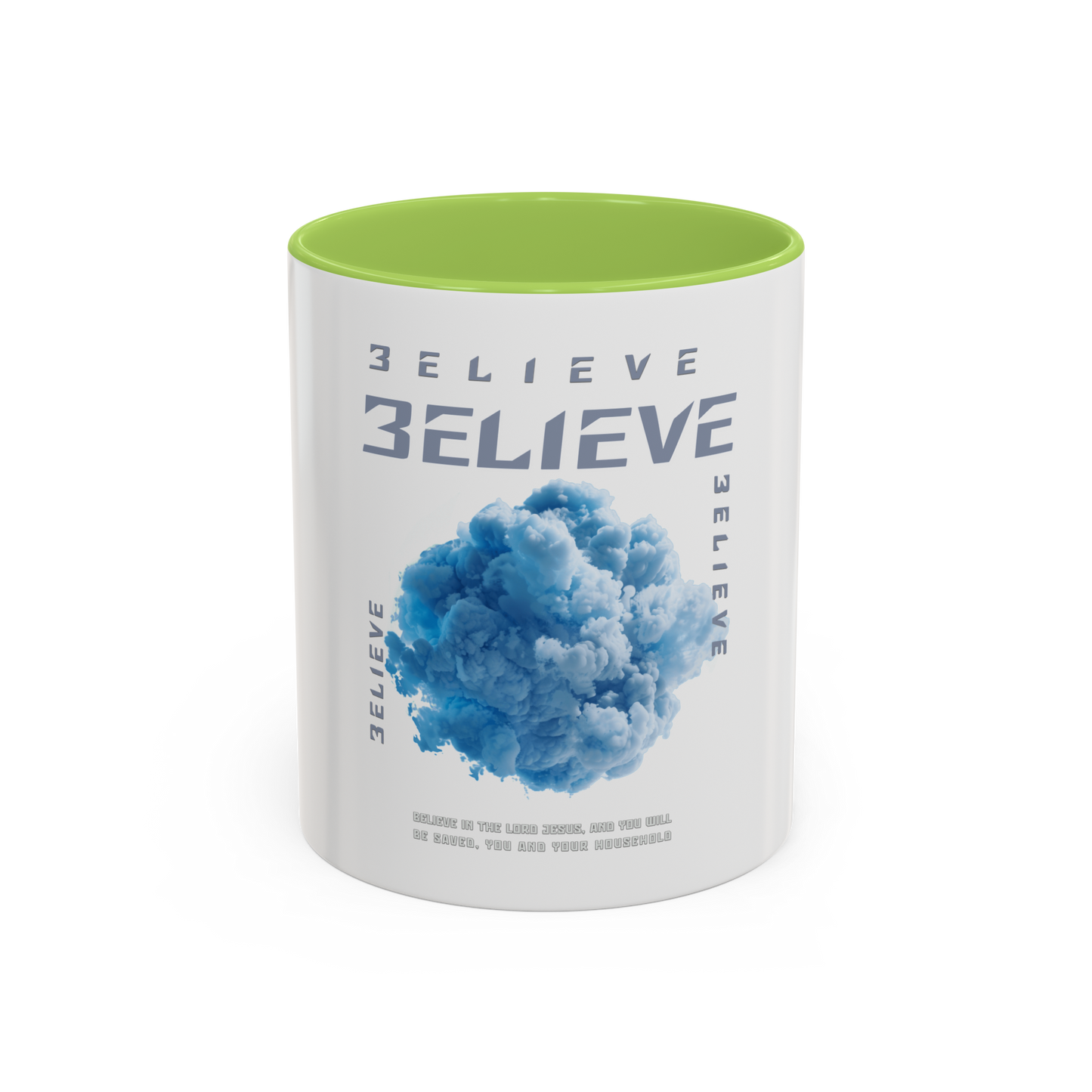 Believe In The Lord Christian Coffee Cup