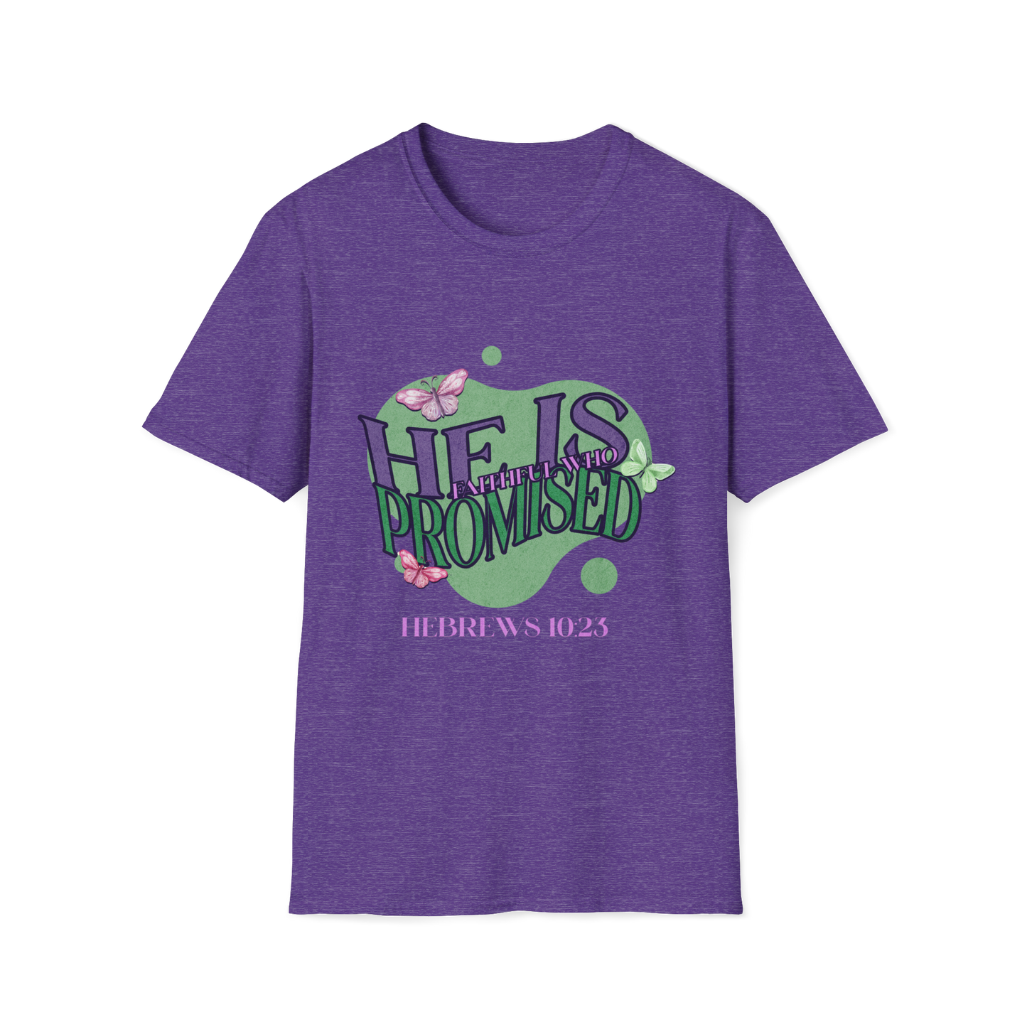 He Is Faithful Faith-Based Apparel for Women & Men