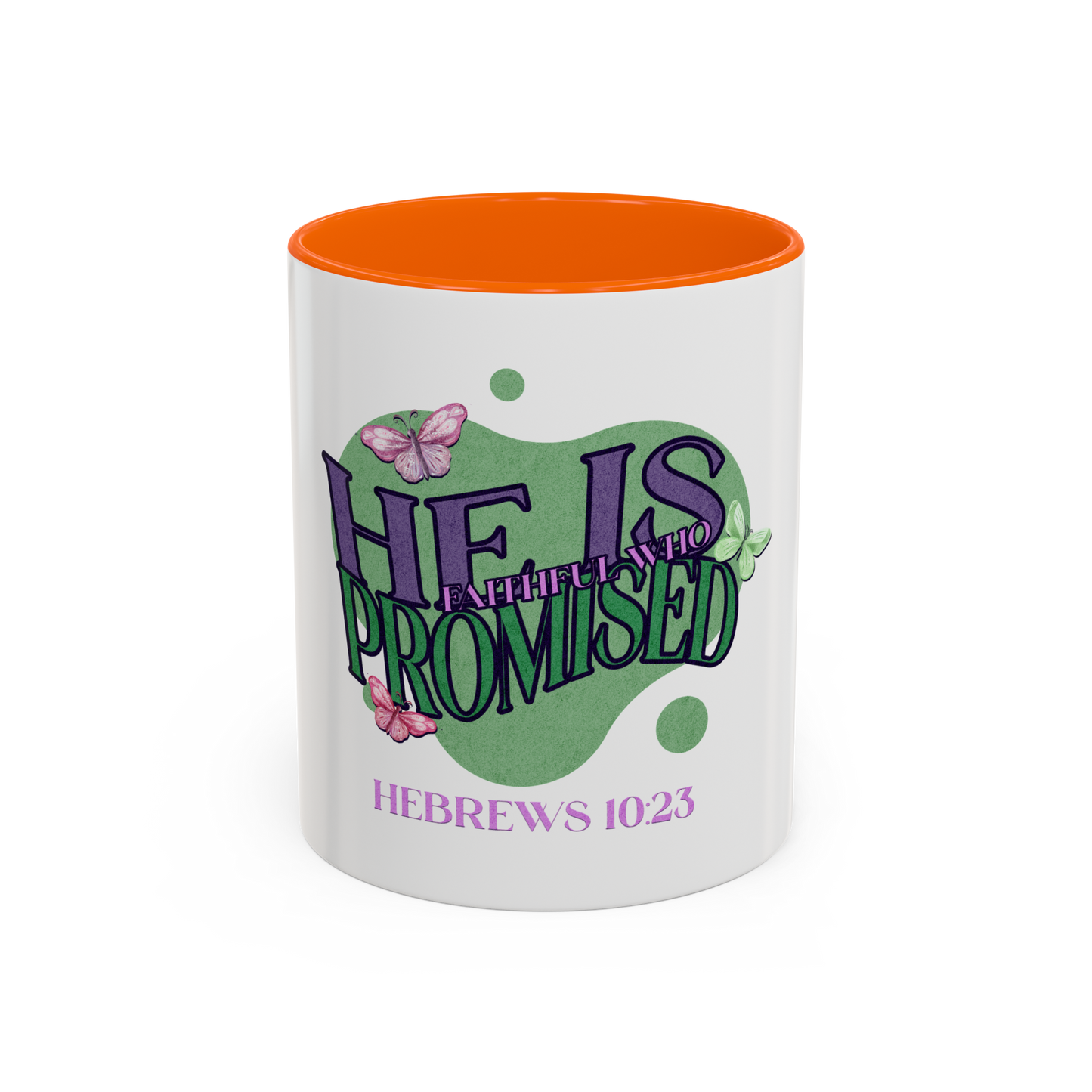 He Is Faithful Christian Coffee Cup