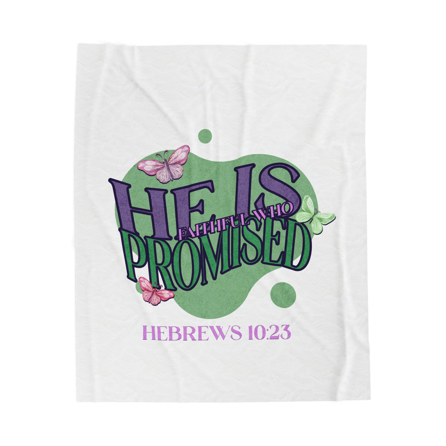 He Is Faithful Scripture Throw