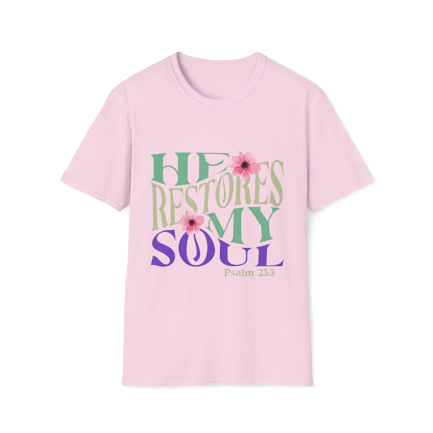 He Restores My Soul Faith-Based Apparel for Women & Men