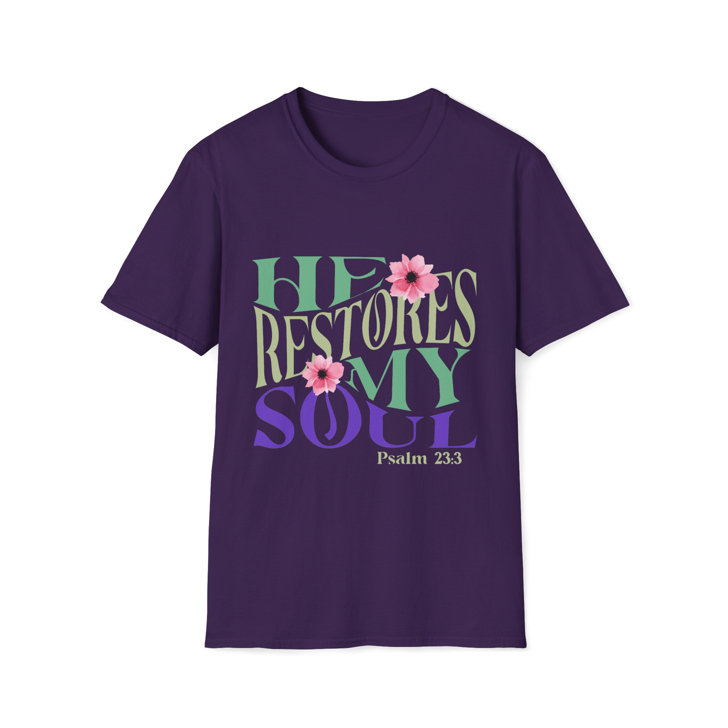He Restores My Soul Faith-Based Apparel for Women & Men