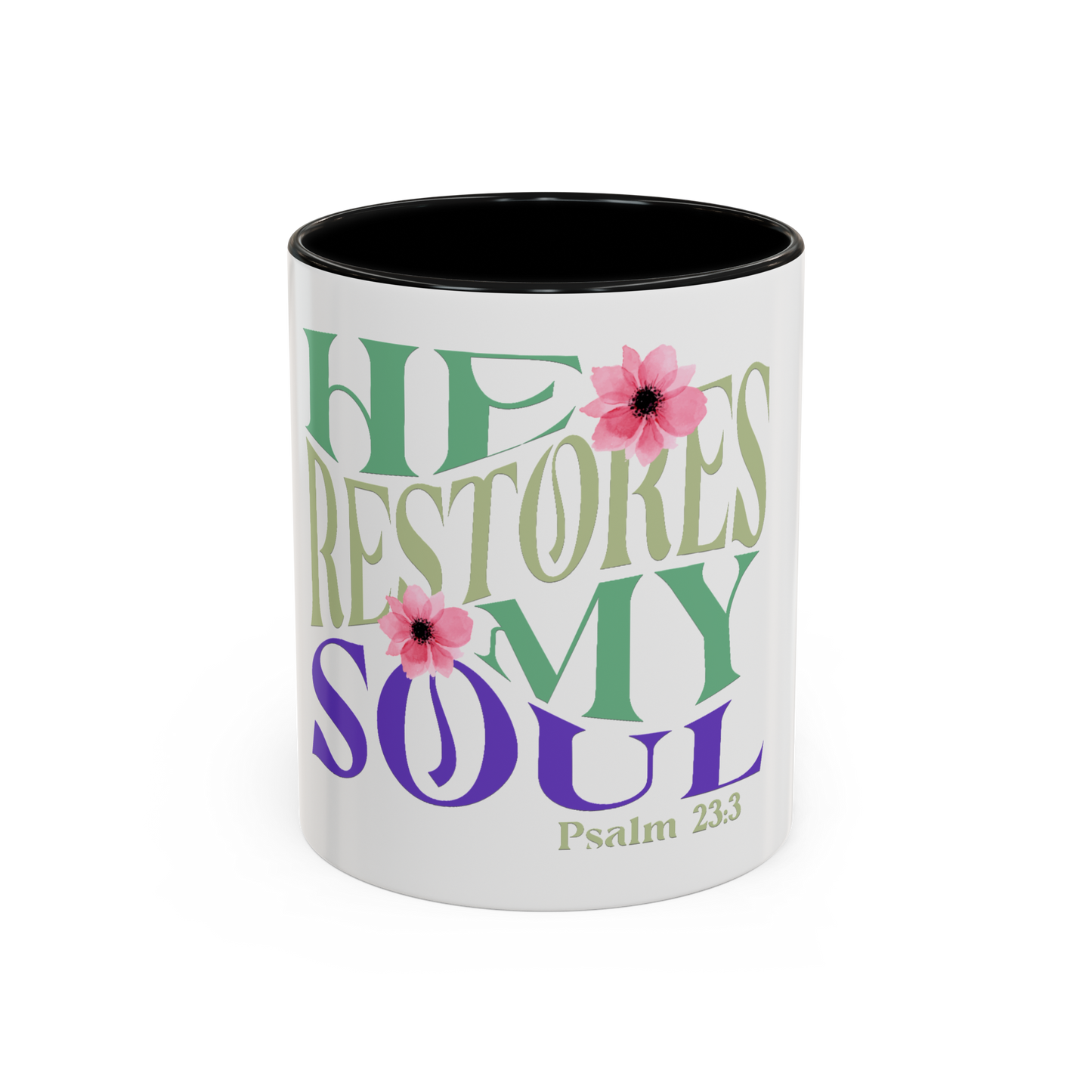 He Restores My Soul Christian Coffee Cup
