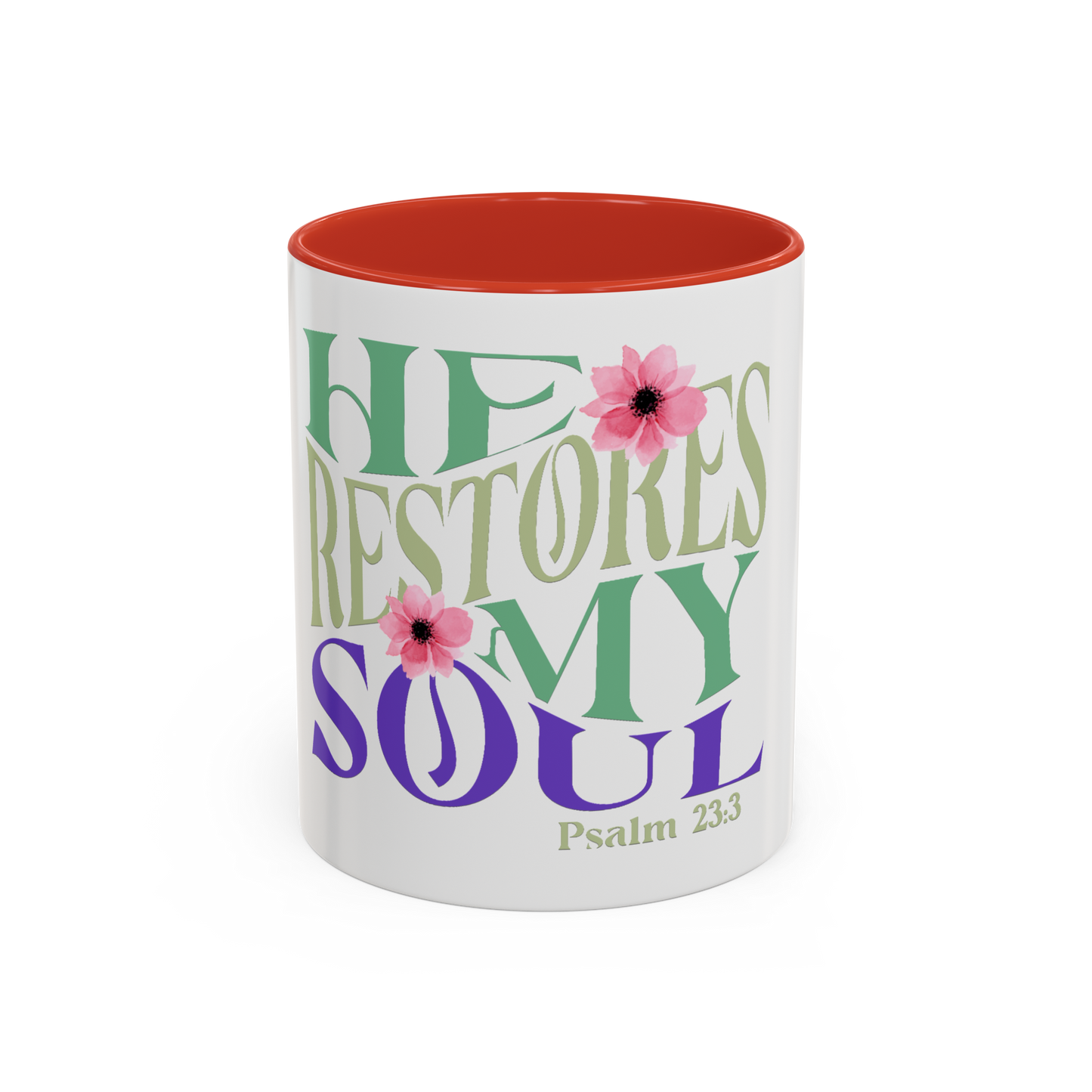 He Restores My Soul Christian Coffee Cup