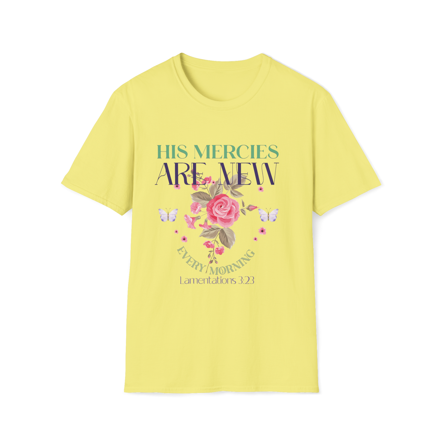 His Mercies Are New Every Morning Faith-Based Apparel for Women & Men