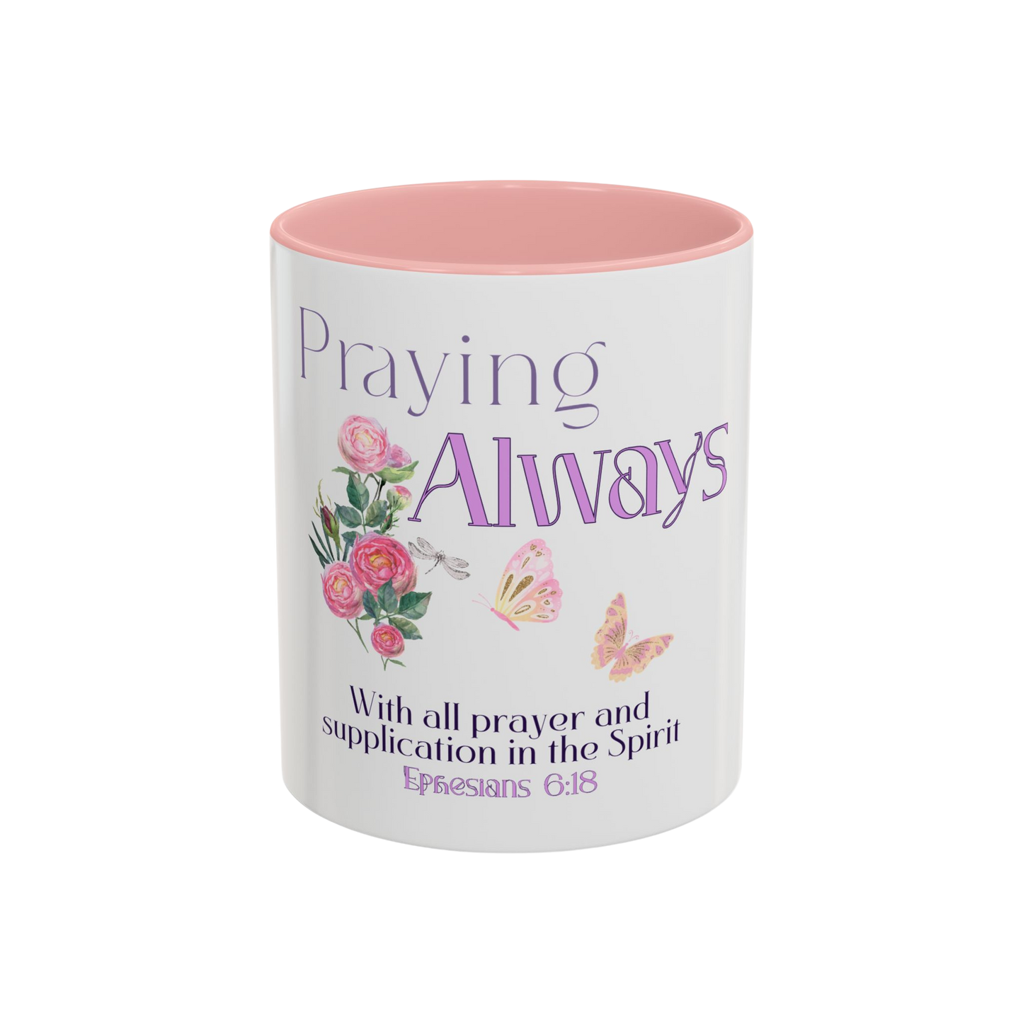 Praying Always Christian Coffee Cup