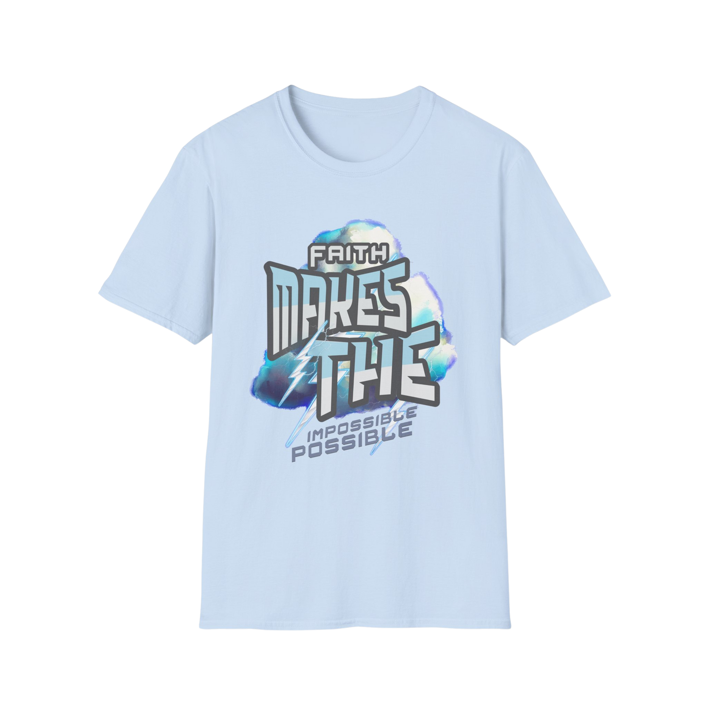 Faith Makes the Impossible Possible Faith-Based Apparel for Women & Men