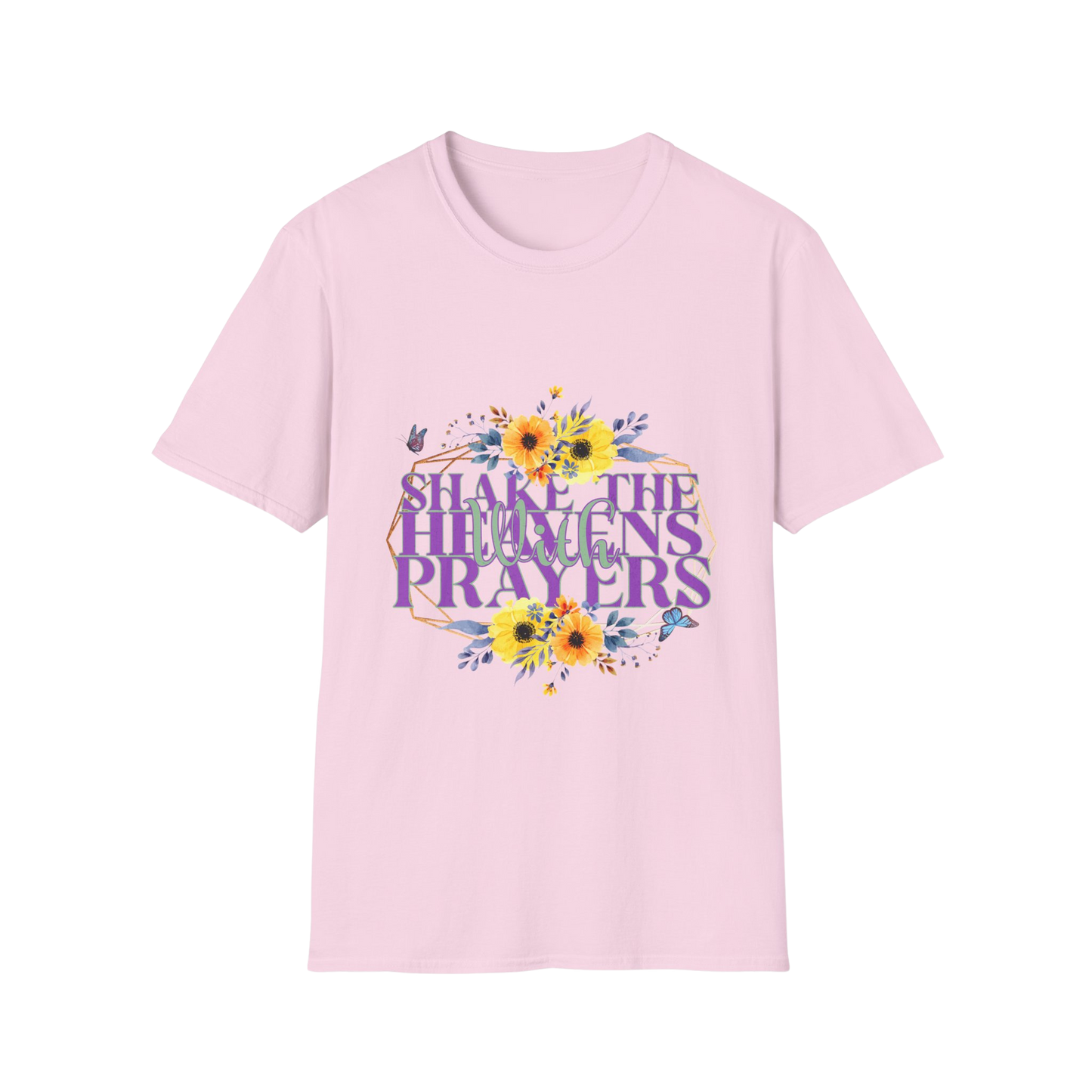 Shake the Heavens with Prayer Faith-Based Apparel for Women & Men