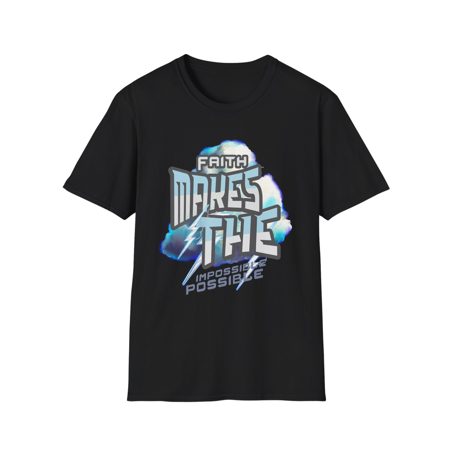 Faith Makes the Impossible Possible Faith-Based Apparel for Women & Men