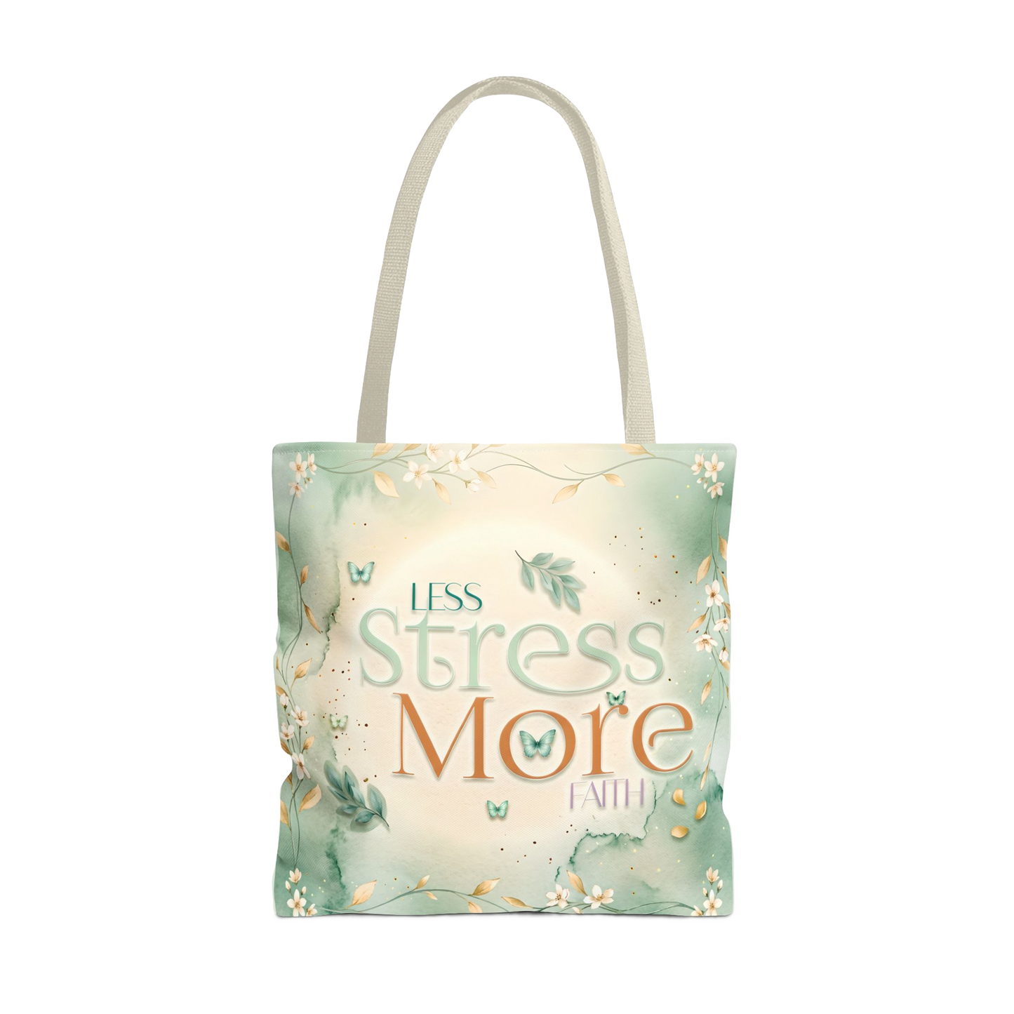LESS STRESS MORE FAITH Carry Tote