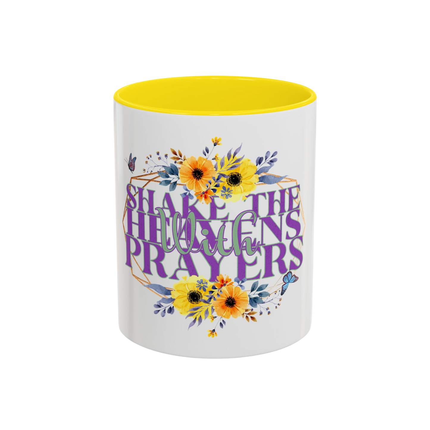 Shake the Heavens with Prayer Christian Coffee Cup