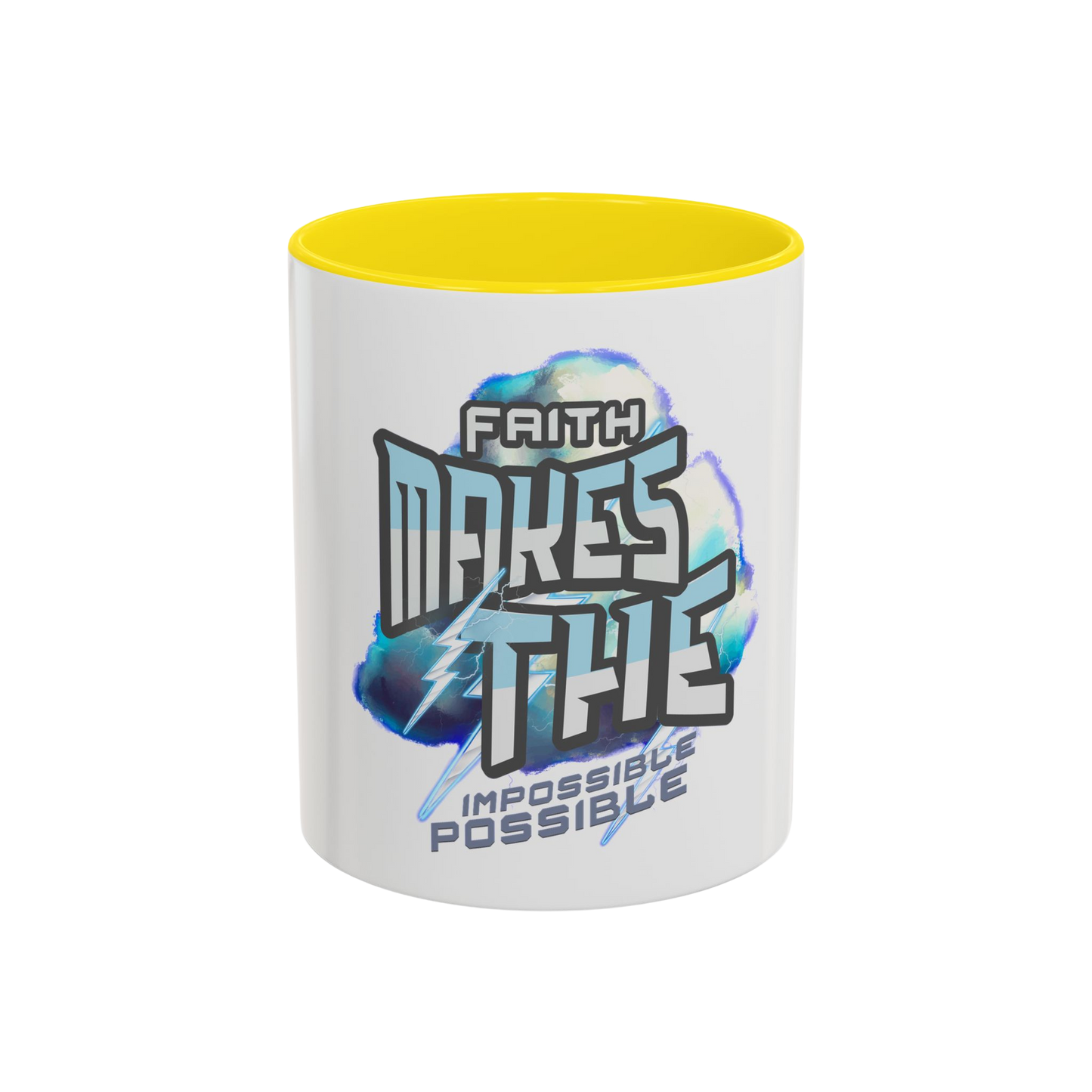 Faith Makes the Impossible Possible Christian Coffee Cup