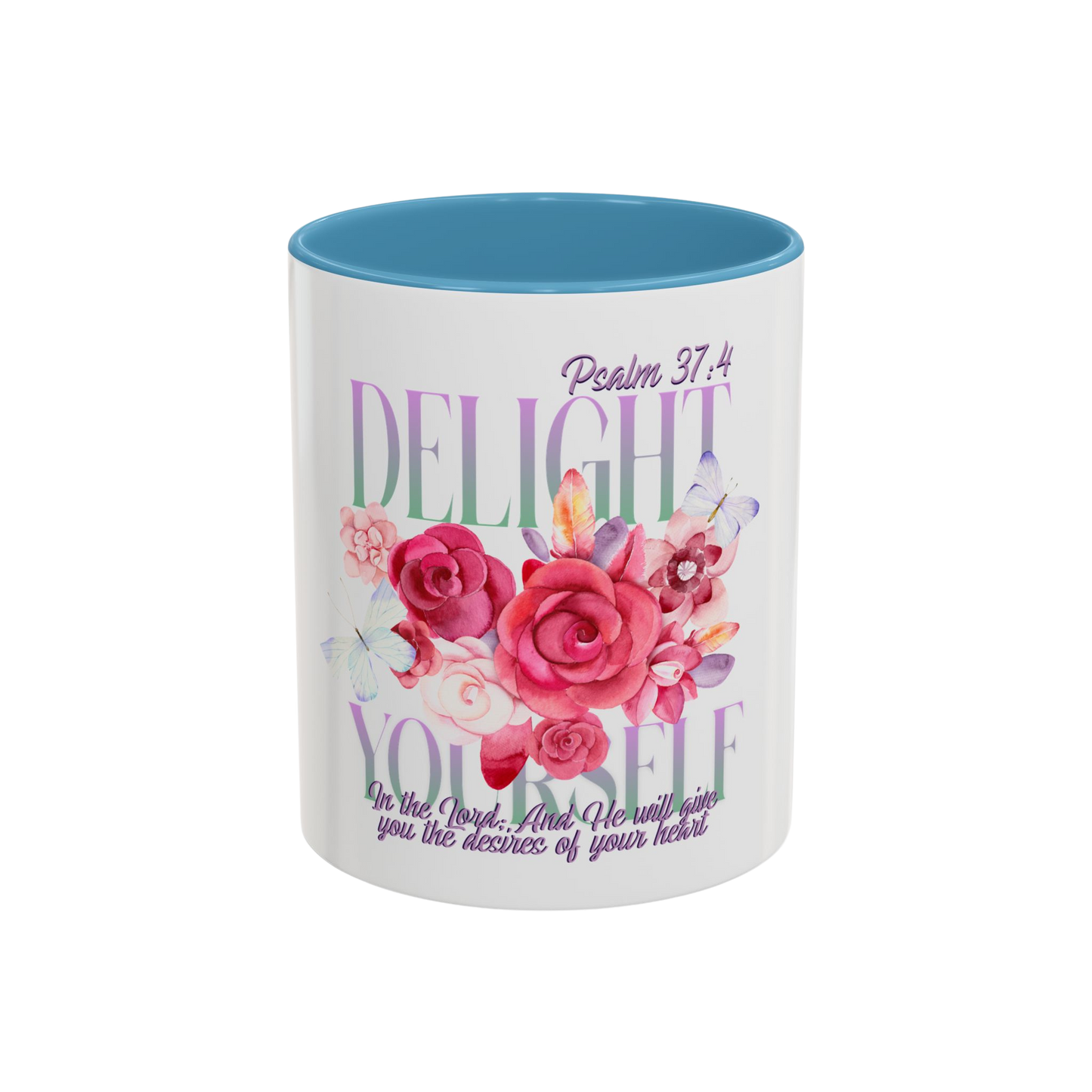 Delight Yourself in the Lord Christian Coffee Cup