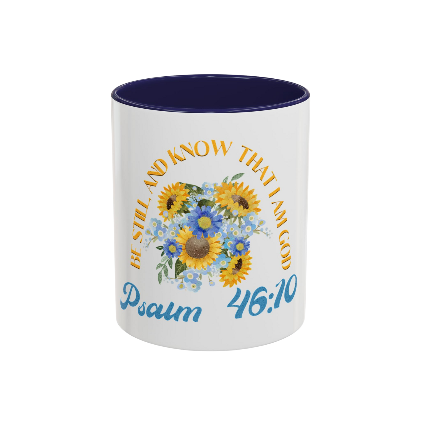 Be Still and Know Christian Coffee Cup