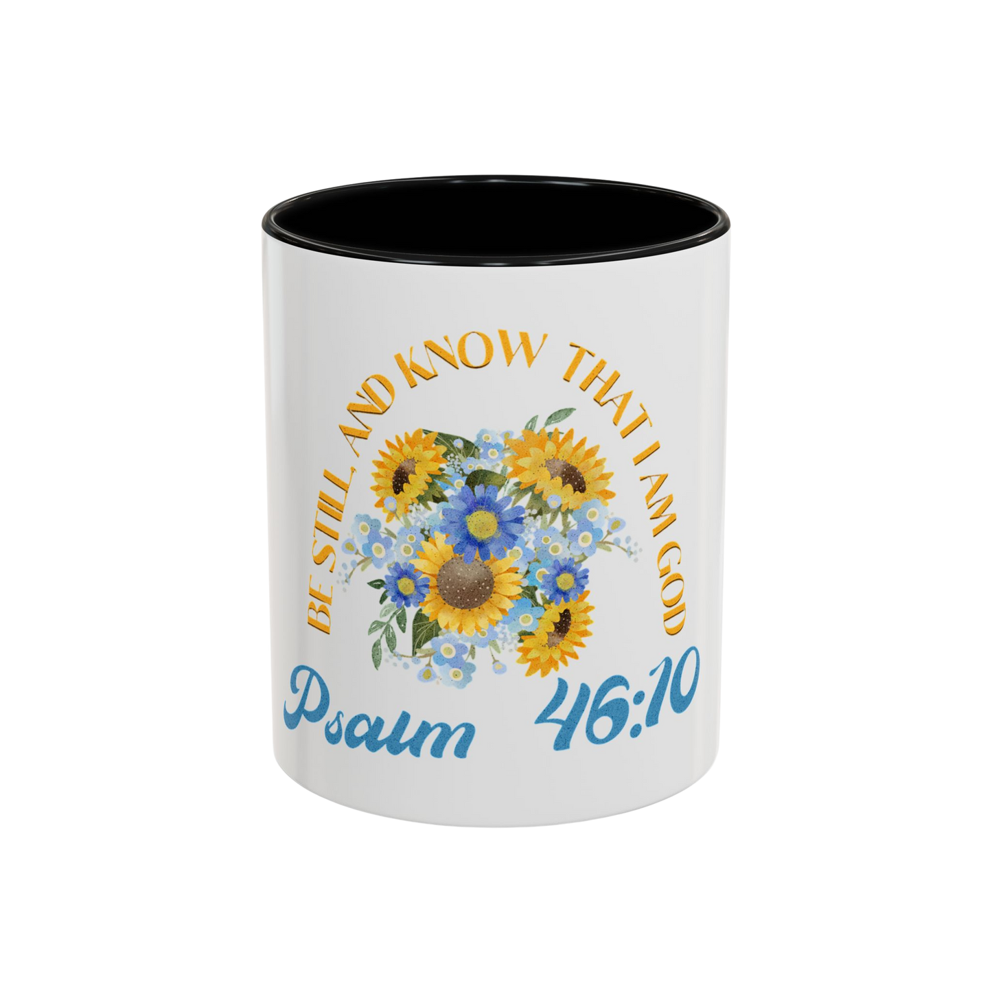 Be Still and Know Christian Coffee Cup