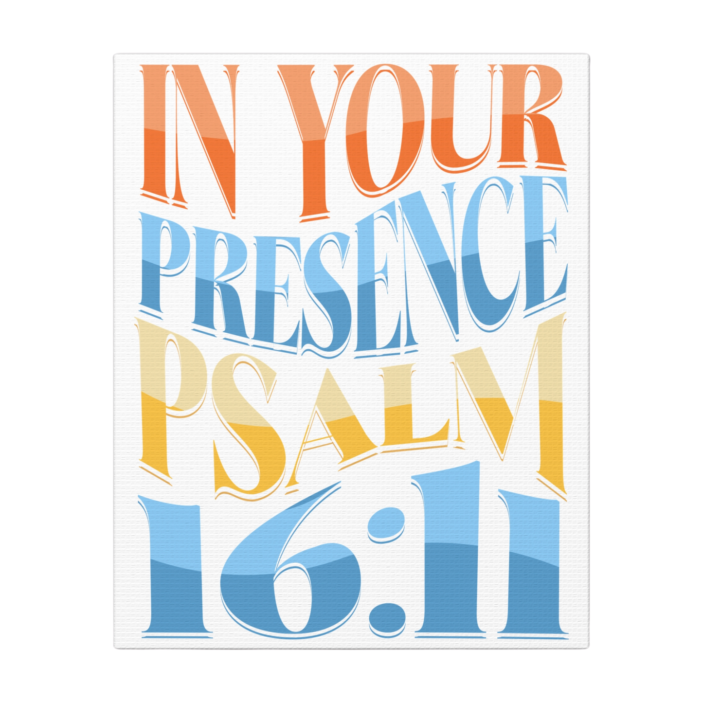 In Your Presence Psalm Scripture Print