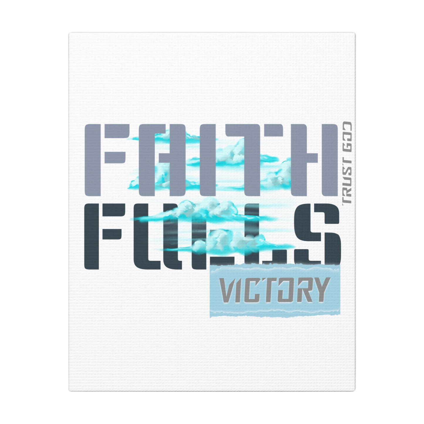Faith Fuels Victory Scripture Print