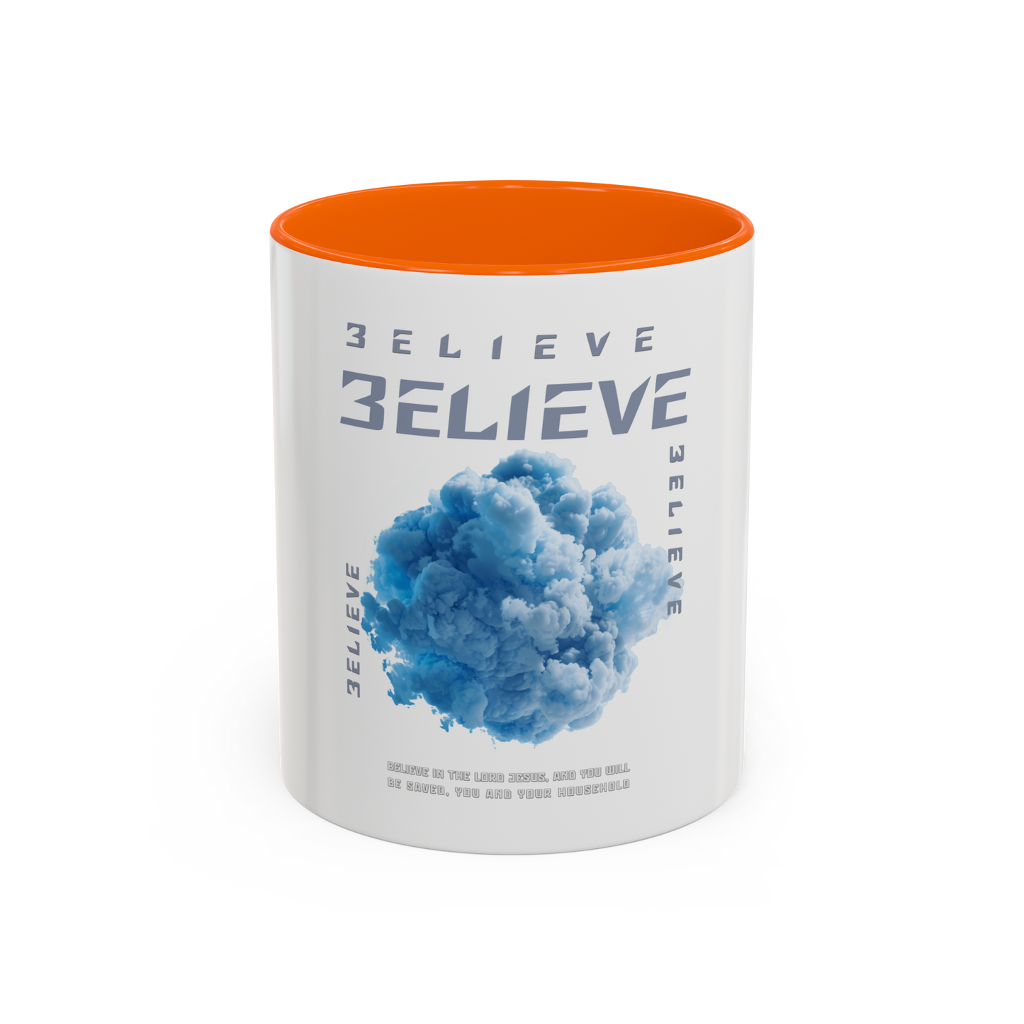 Believe In The Lord Christian Coffee Cup