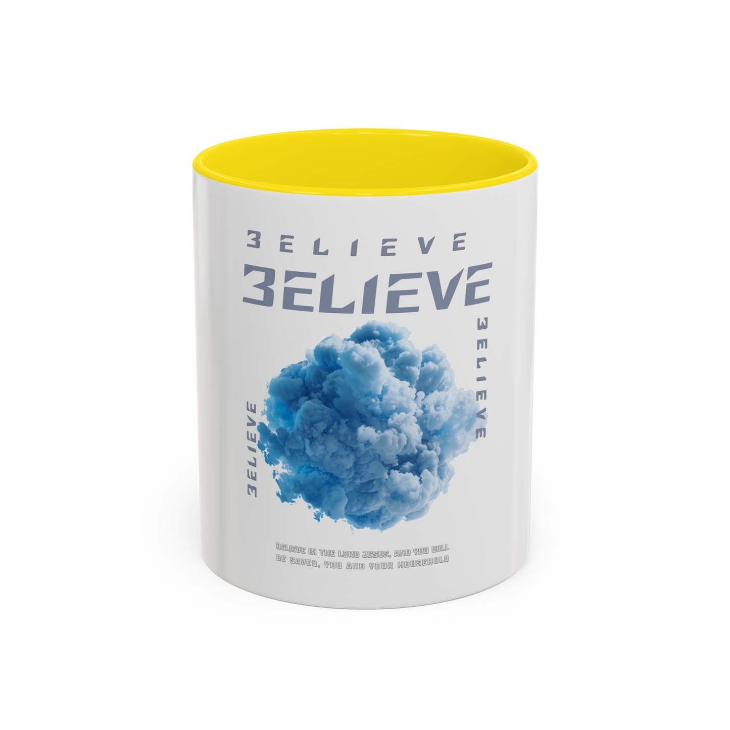 Believe In The Lord Christian Coffee Cup
