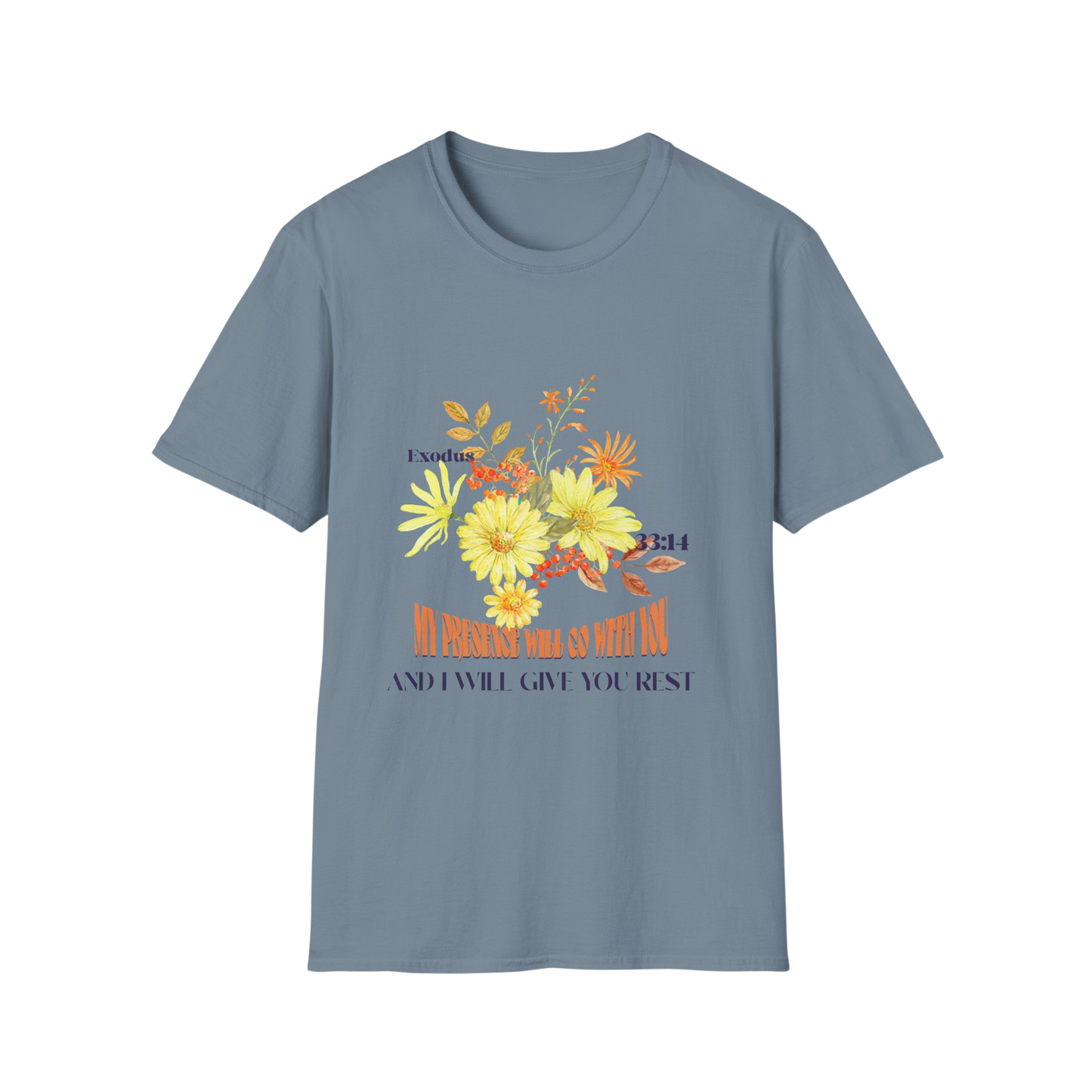 My Presence Will Go With You Faith-Based Apparel for Women & Men