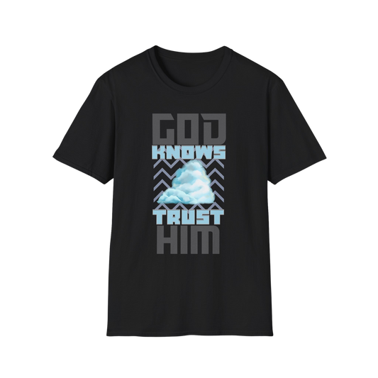 God Knows, Trust Him Faith-Based Apparel for Women & Men