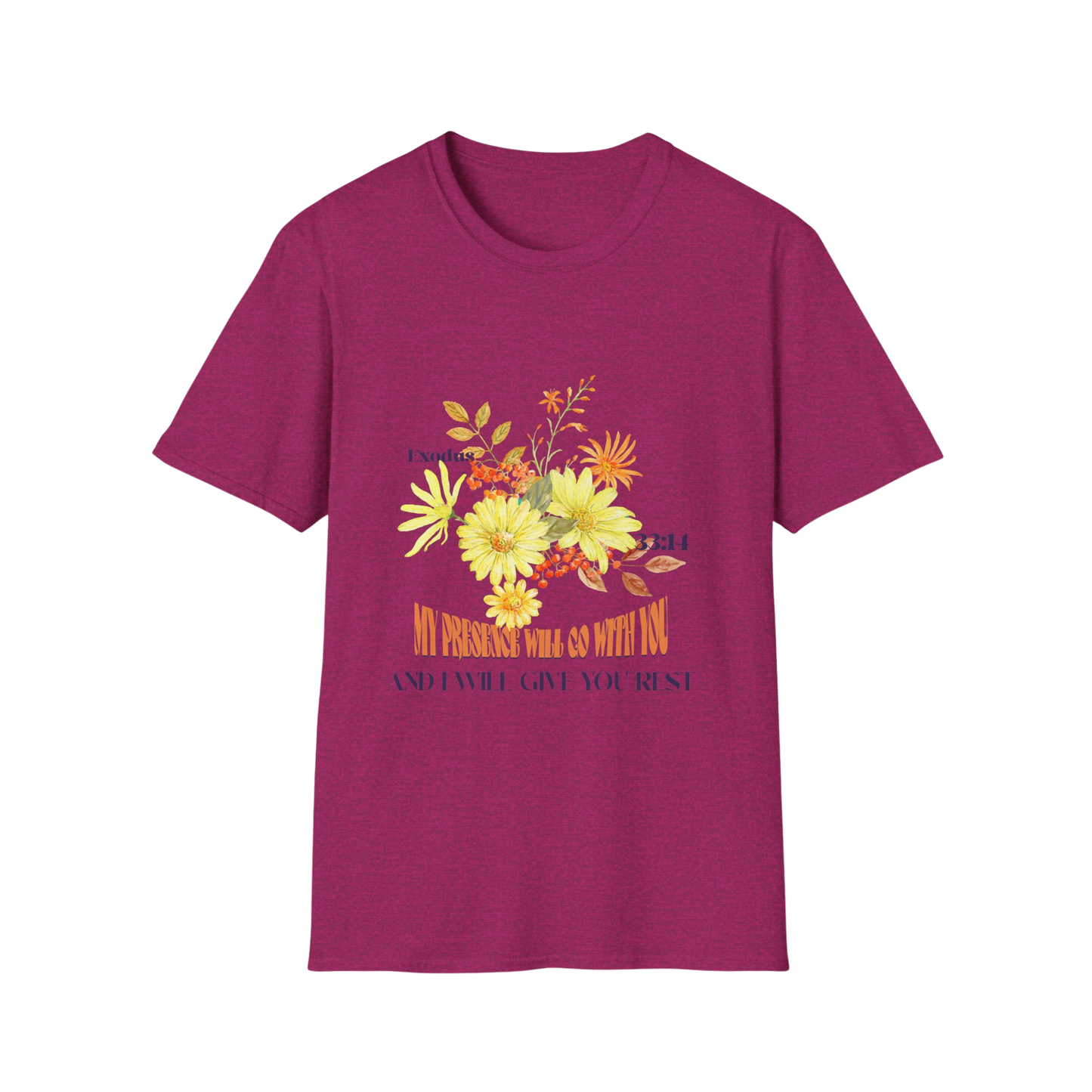 My Presence Will Go With You Faith-Based Apparel for Women & Men