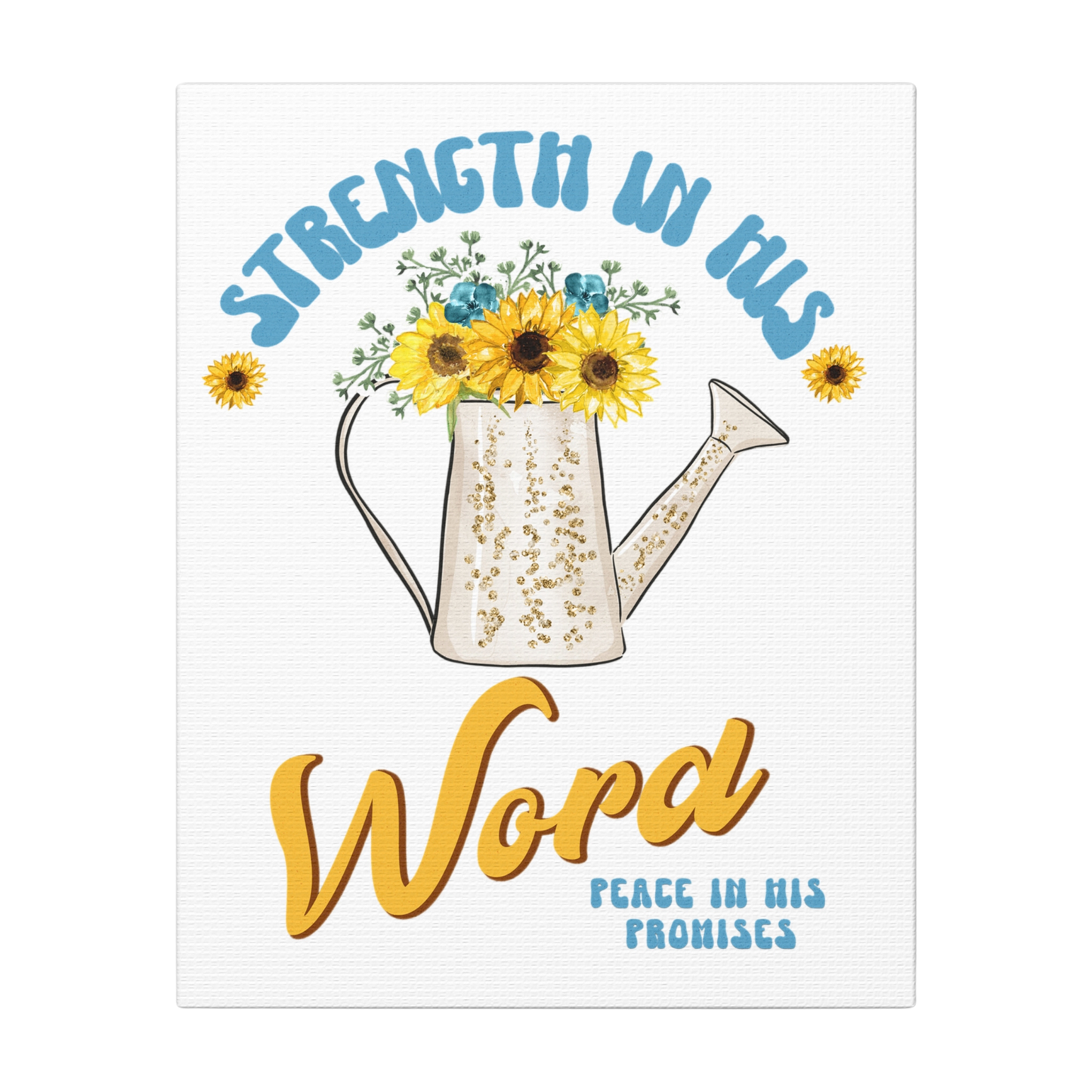 Strength in His Word Scripture Print