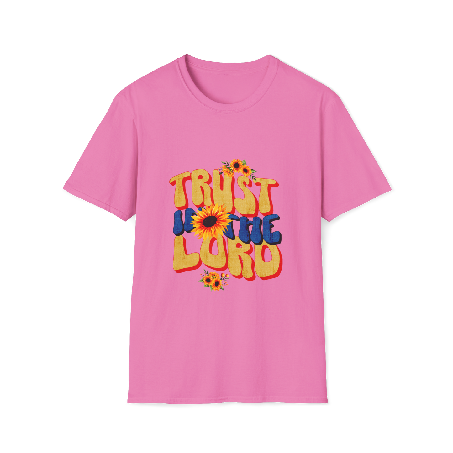 Trust In The Lord Faith-Based Apparel for Women & Men