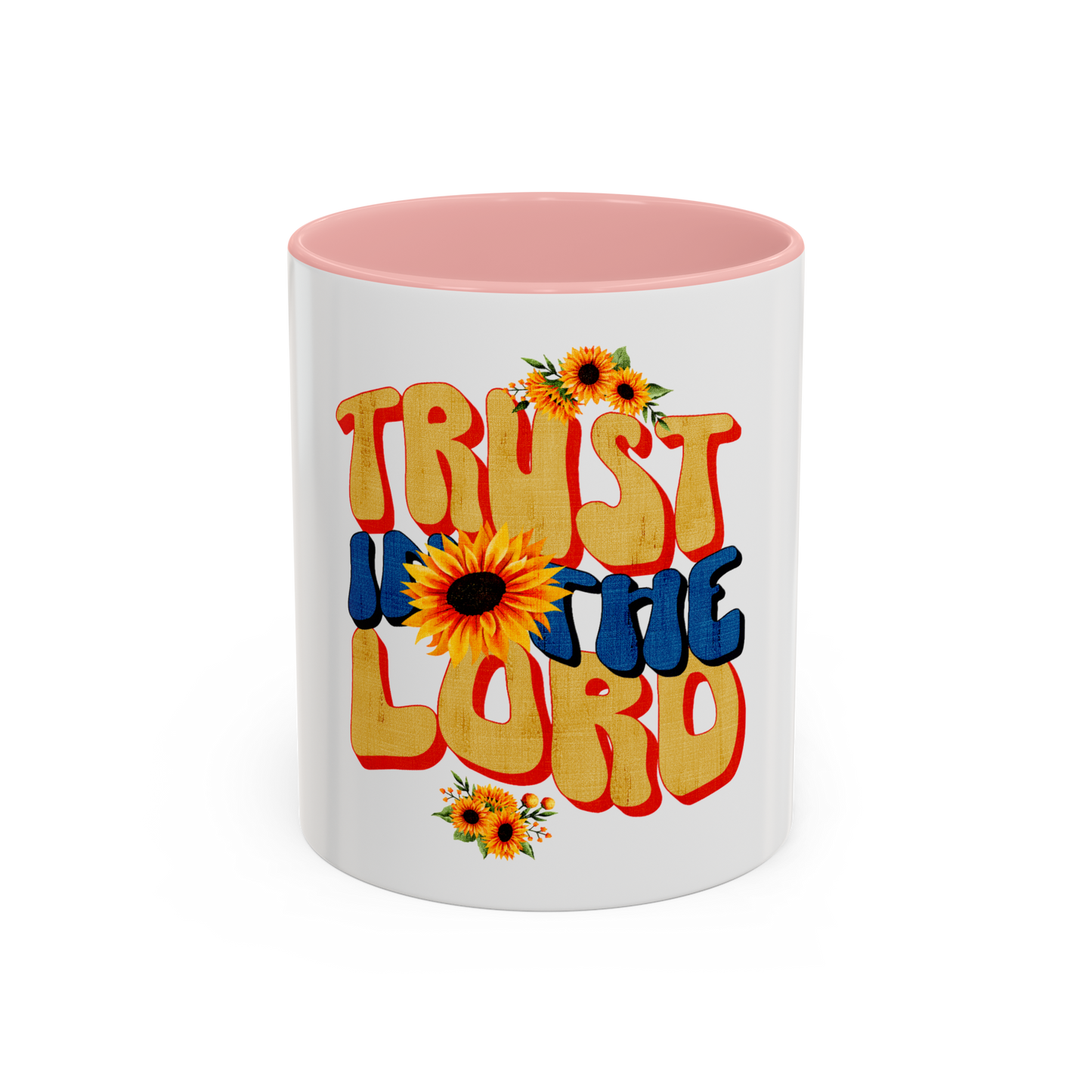 Trust In The Lord Christian Coffee Cup
