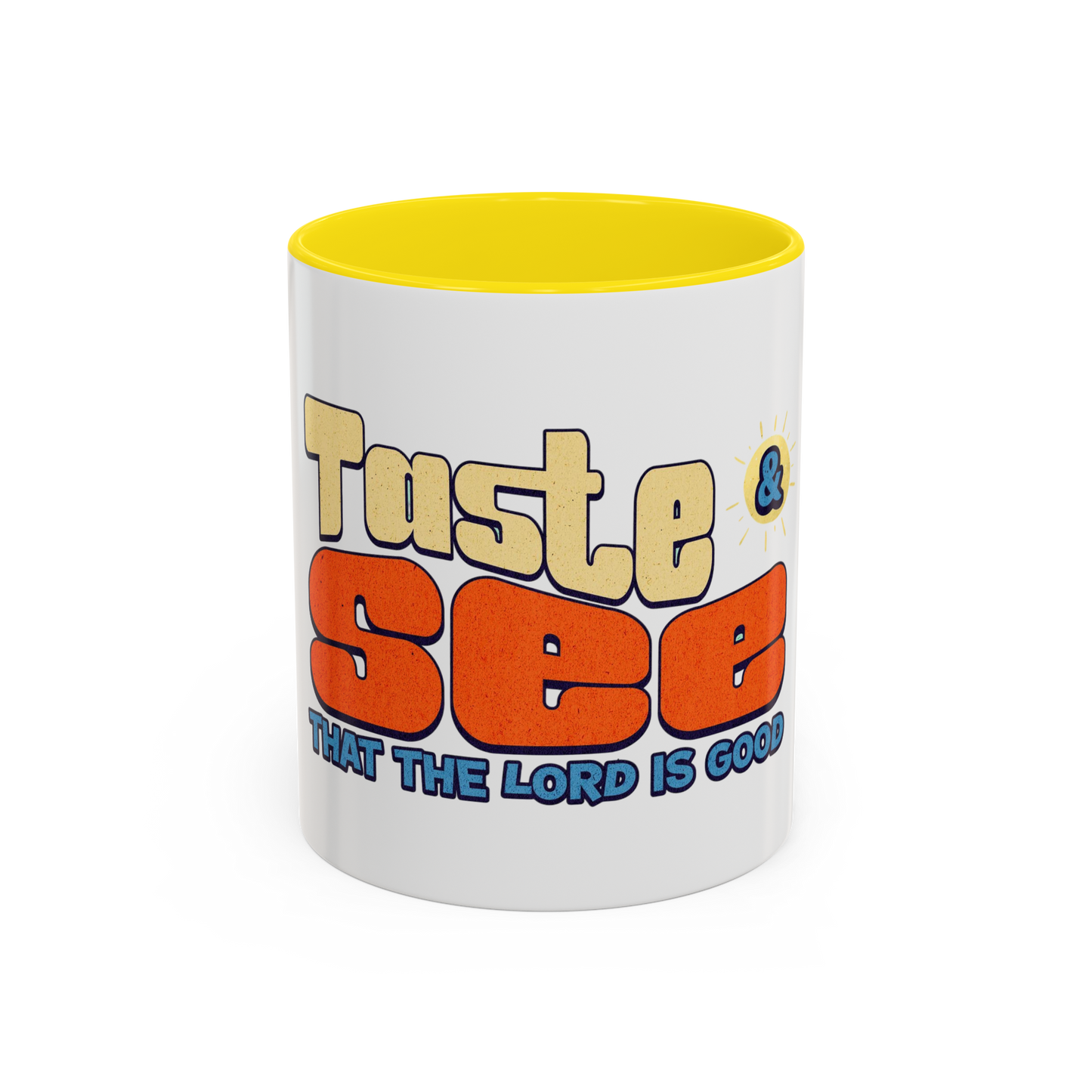 Taste and See That the Lord is Good Christian Coffee Cup