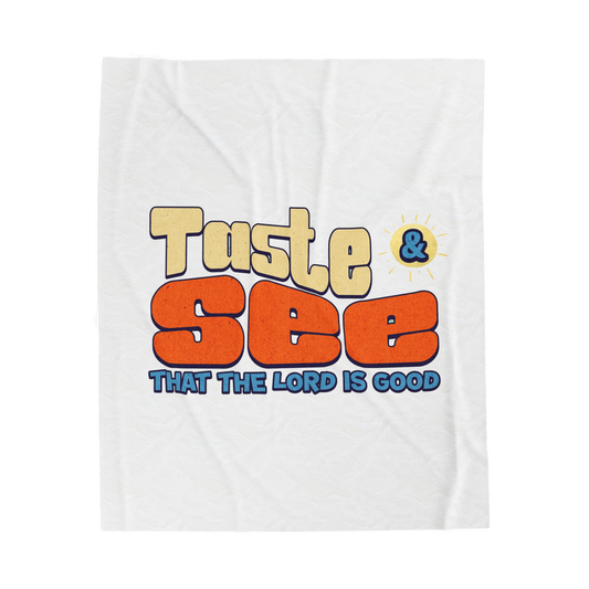 Taste and See That the Lord is Good Scripture Throw