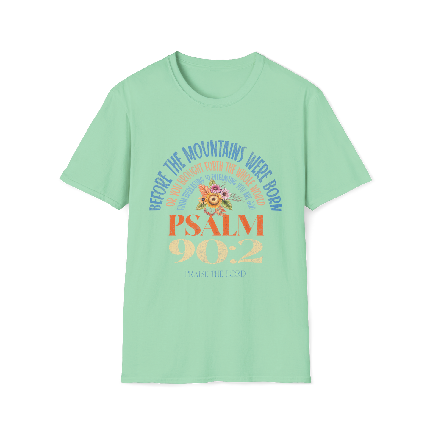From Everlasting to Everlasting, You are God Faith-Based Apparel for Women & Men