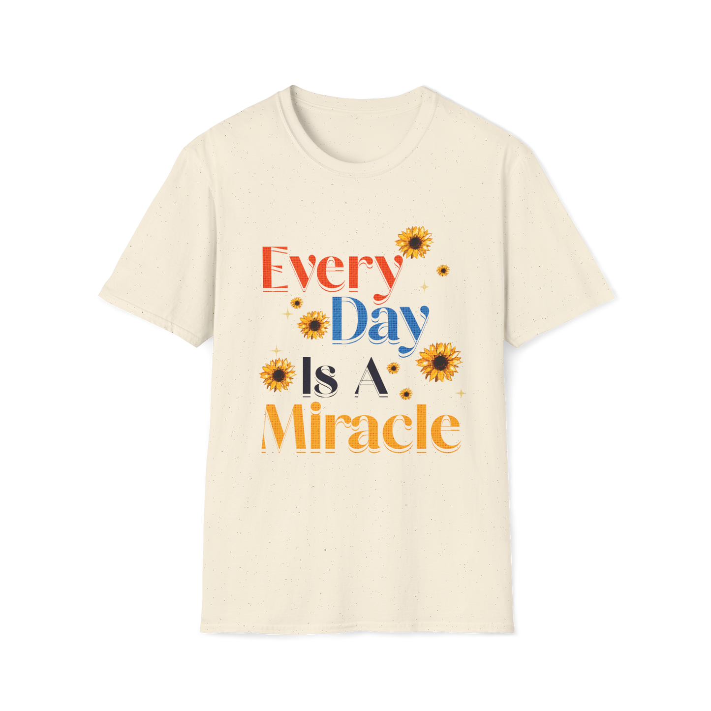 Every Day is a Miracle Faith-Based Apparel for Women & Men