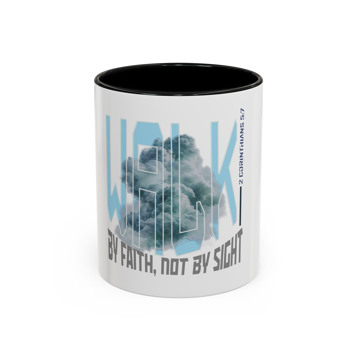 Walk By Faith Christian Coffee Cup