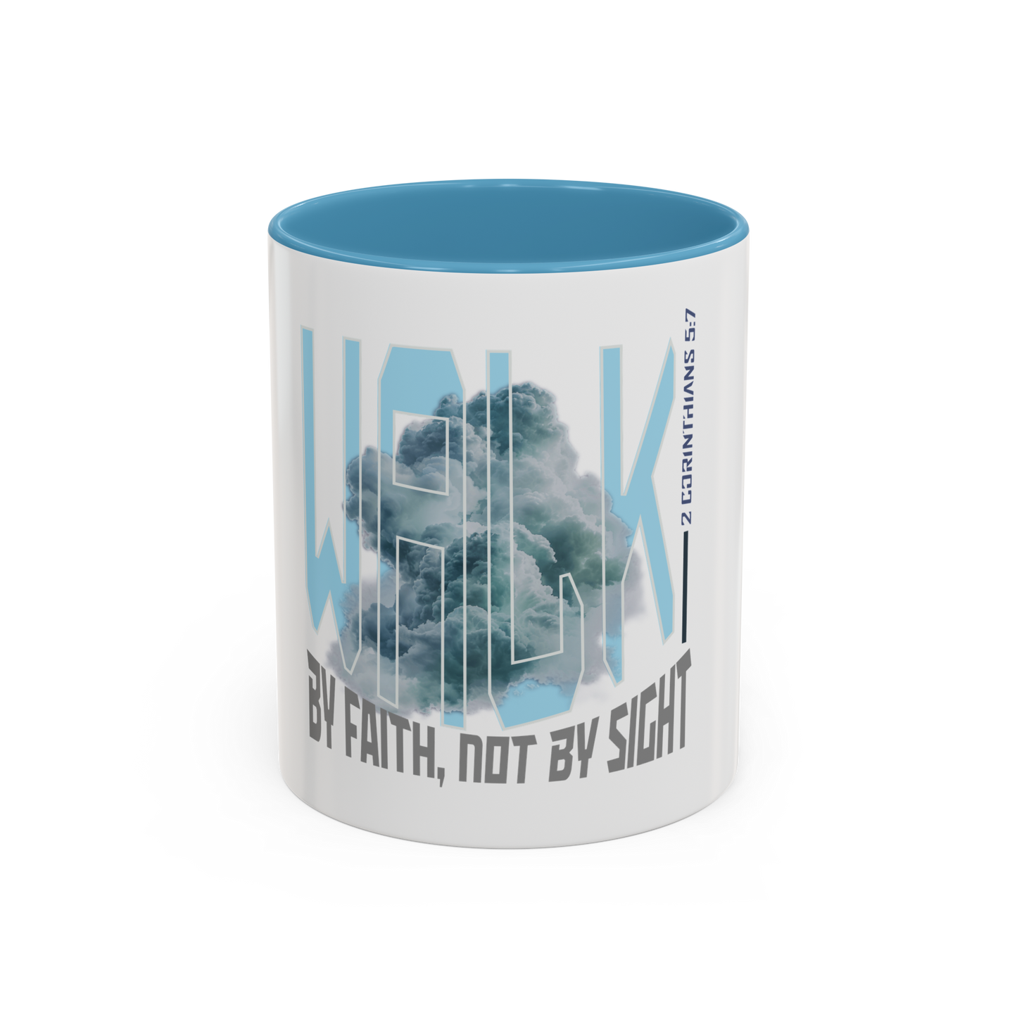 Walk By Faith Christian Coffee Cup