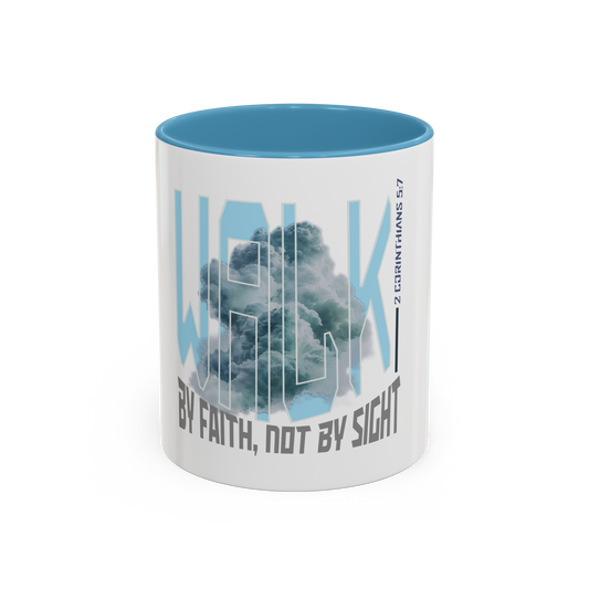 Walk By Faith Christian Coffee Cup