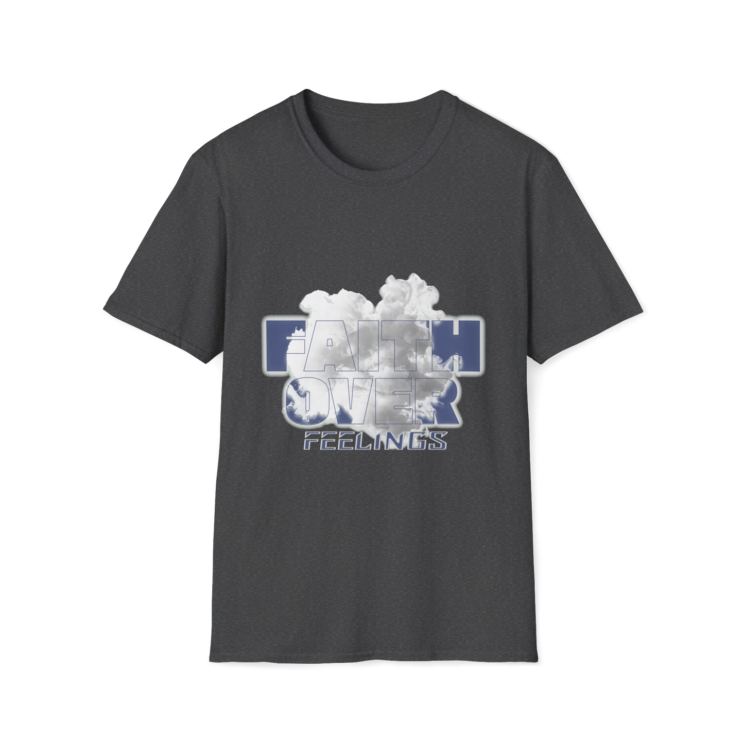 Faith Over Feelings Everyday Faith-Based Apparel for Women & Men