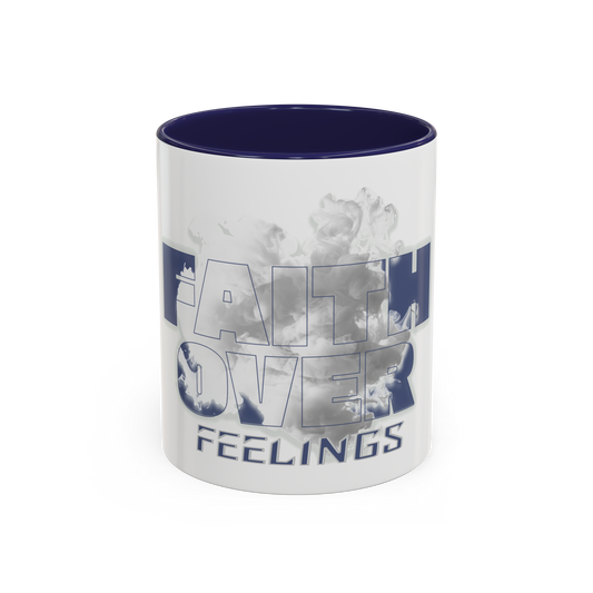 Faith Over Feelings Morning Grace Christian Coffee Cup